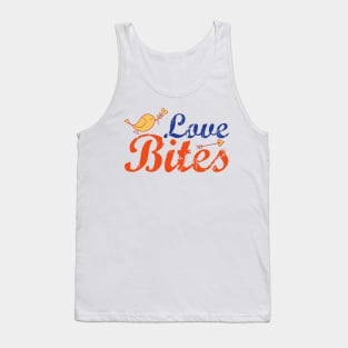 Love bites Tank Top